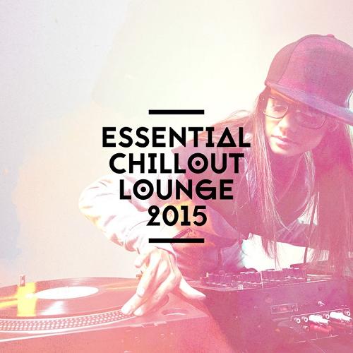 Essential Chillout Lounge (2015)