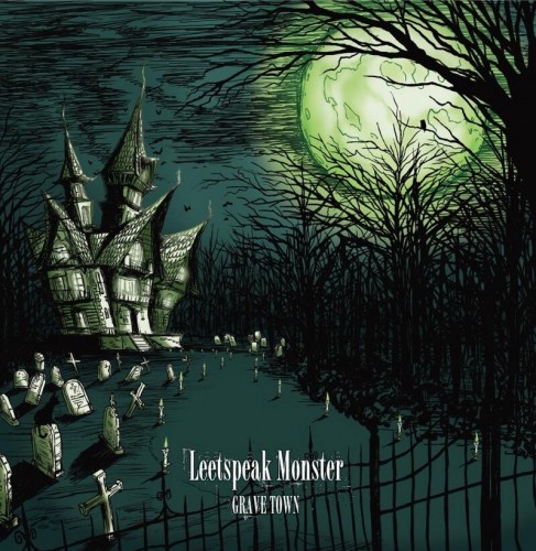 Leetspeak monster - Grave Town (2014)
