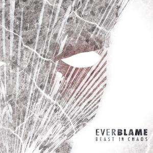 Everblame - Beast in Chaos (2013)