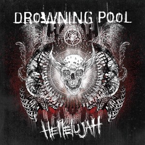 Drowning Pool выпустят Hellelujah