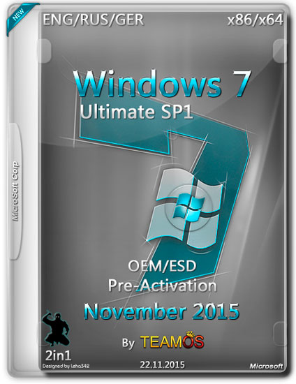 Windows 7 Ultimate SP1 x86/x64 Nov 2015 Pre-Activation by TeamOS (ENG/RUS/GER)