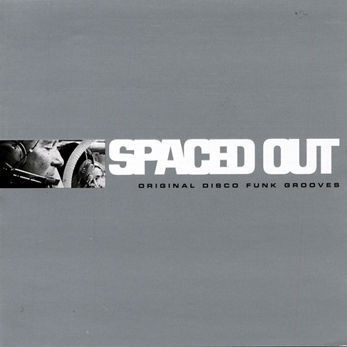 Spaced Out Original Disco Funk Grooves (2015)
