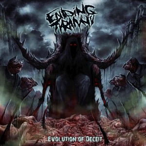 Ending Tyranny - Evolution Of Deceit (2015)