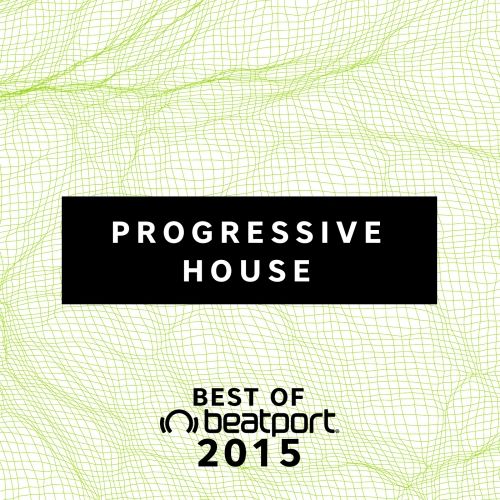 Beatport - Top Selling Progressive House of 2015