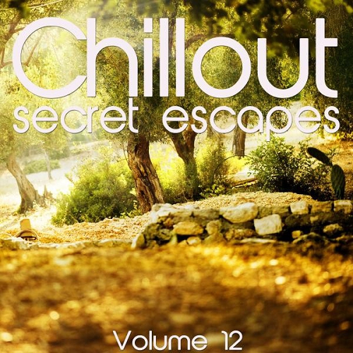 Chillout Secret Escapes Vol 12 (2015)