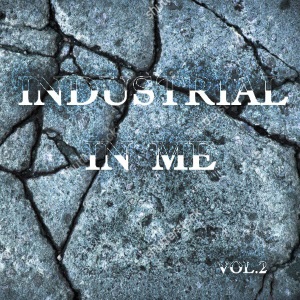 VA - Industrial In Me Vol. 02 (2015)