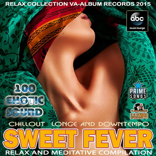 100 Exotic Sound: Sweet Fever (2015)