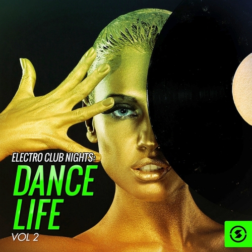 Electro Club Nights Dance Life, Vol. 2 (2015)