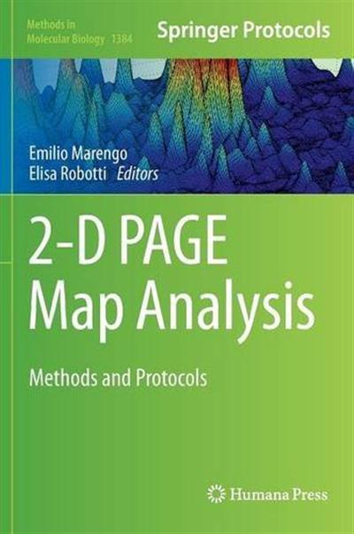 2-D PAGE Map Analysis Methods and Protocols