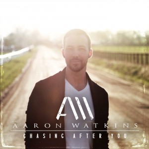 Aaron Watkins - Chasing After You [EP] (2015)