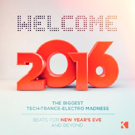 Welcome 2016! (Beats for New Years Eve and Beyond) (2015)