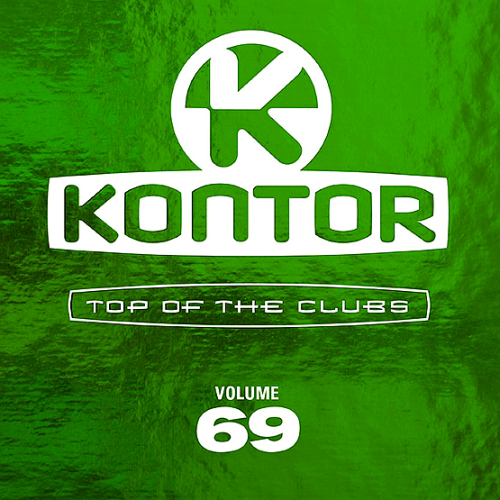 Kontor Top Of The Clubs Vol.69 (2015)