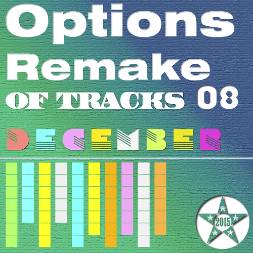 Options Remake Of Tracks (2015 DEC 08)