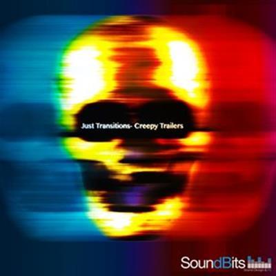 Soundbits - Just Transitions - Creepy Trailers (WAV) 170318