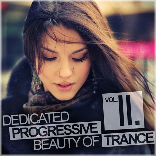 Dedicated Progressive Beauty Of Trance Vol.2 (2016)