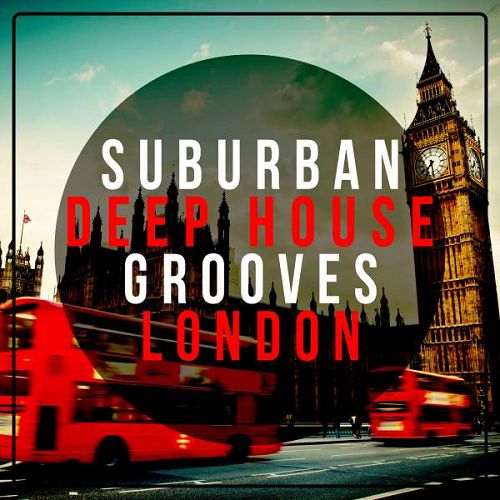 Suburban Deep House Grooves London (2016)