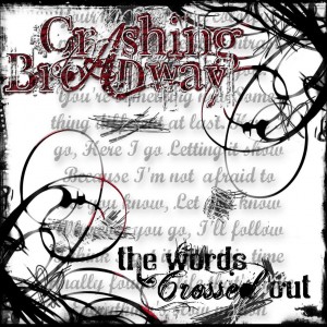 Crashing Broadway – The Words Crossed Out (2011)
