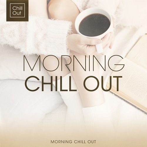 Morning Chill Out (2016)
