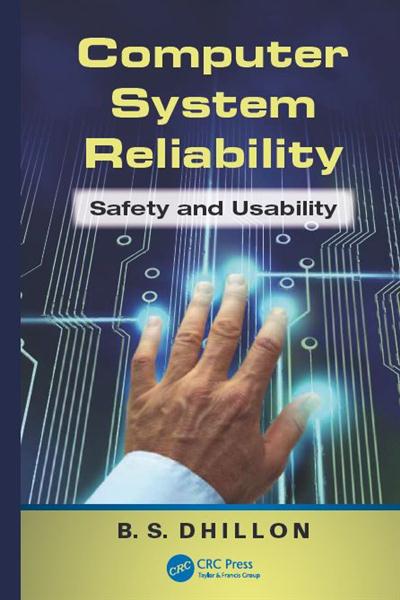 Computer System Reliability: Safety and Usability