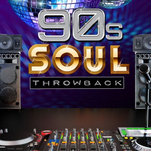 VA - Throwback! 90s Soul (2015) [+flac]