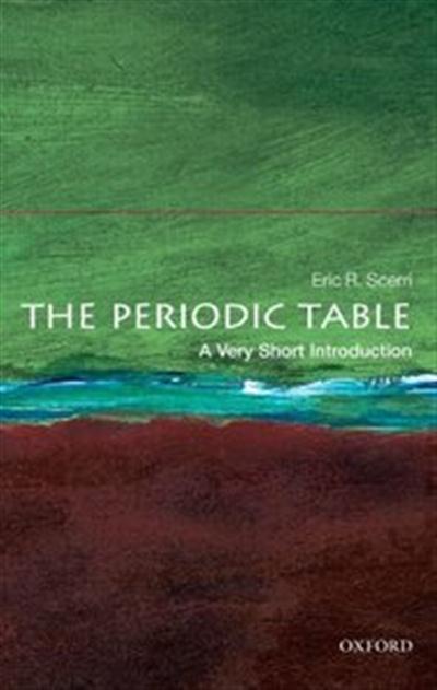 The Periodic Table A Very Short Introduction 