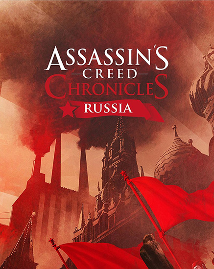 Assassin's Creed Chronicles:  / Assassin's Creed Chronicles: Russia (2016/RUS/ENG/MULTI14/RePack) PC