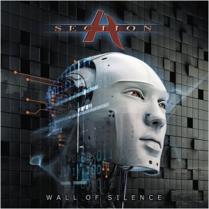 Section A - Wall Of Silence (2016)