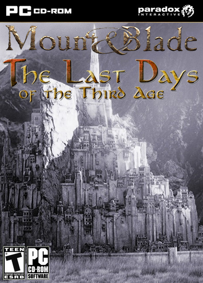 Mount & Blade:      / Mount & Blade: The Last Days Of The Third Age Of Middle Earth Mod (2012/RUS) PC