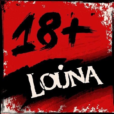 Louna - 18+ (2016) [Maxi-Single]