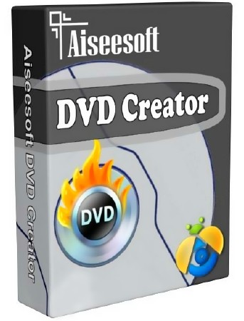 Aiseesoft DVD Creator 5.2.20 + Rus