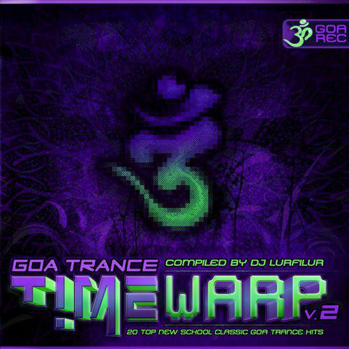 GoaTrance Timewarp Vol.2 (20 Top New School Classic Goa Trance Hits) (2016)