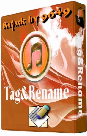 Tag&Rename 3.9.12 RePack & Portable by 9649