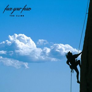 Face Your Fears - The Climb (Single) (2016)