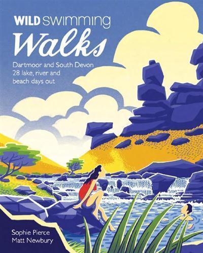 Wild Swimming - Walks Dartmoor and South Devon 2016