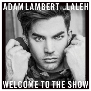 Adam Lambert - Welcome to the Show [Single] (2016)