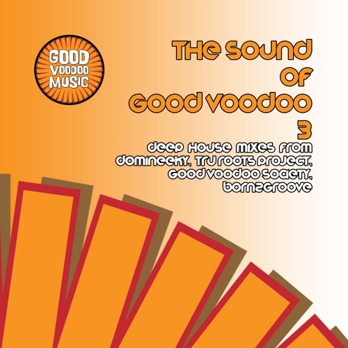 The Sound Of Good Voodoo 3 (2016)