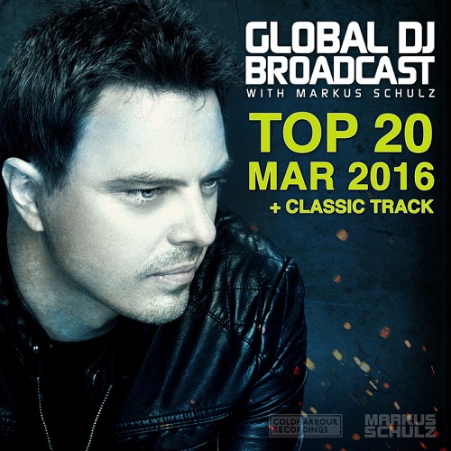 Global DJ Broadcast Top 20 March 2016 (2016)