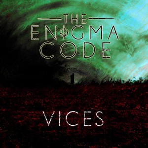 The Enigma Code - Vices (2016)