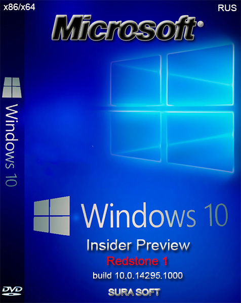 Windows 10 Insider Preview Redstone 10 in 1 (x86/x64) v10.0.14295.1000 (RUS/2016/SURA SOFT)