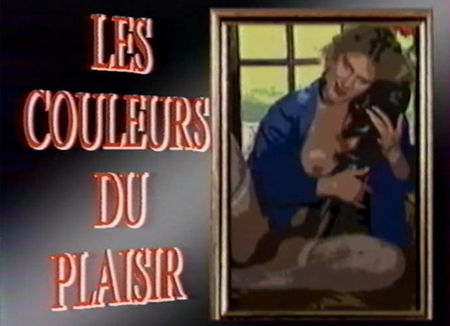 Les Couleurs de plaisir /   (Pierre Unia as Reine Pirau) [1970s ., Classic, VHSRip]