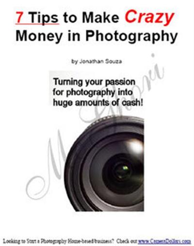7 Tips to Make Crazy Money in Photography