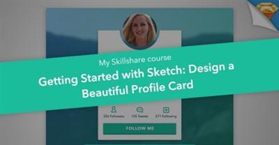 Getting Started with Sketch Design a Beautiful Profile Card