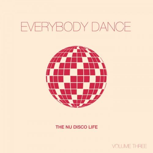 VA - Everybody Dance, Vol. 3 - Nu Disco Compilation (2016)