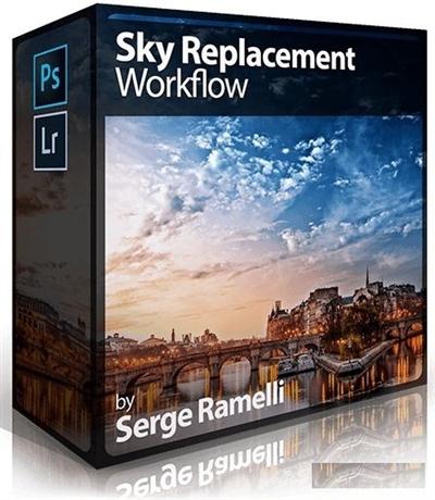 [Tutorials] Photoserge - Sky Replacement Workflow - Serge Ramelli