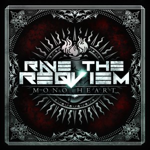 Rave The Reqviem - Mono Heart [Single] (2016)