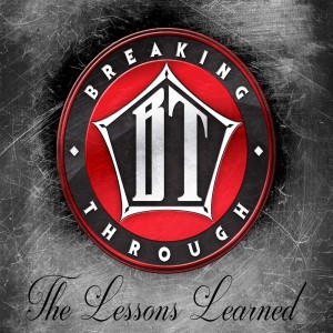 Breaking Through - The Lessons Learned (EP) (2016)