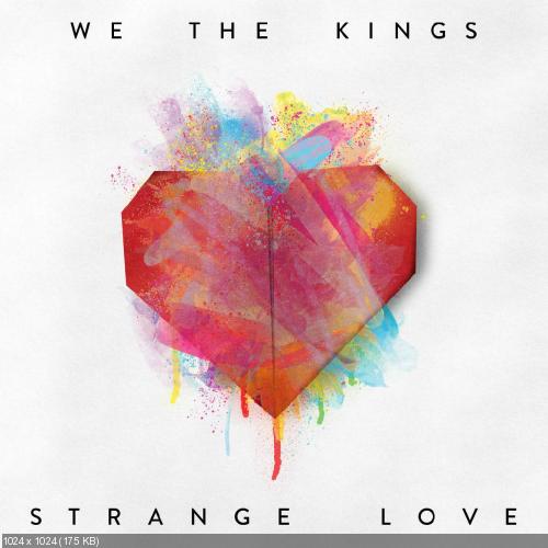 We The Kings - Strange Love (2015)