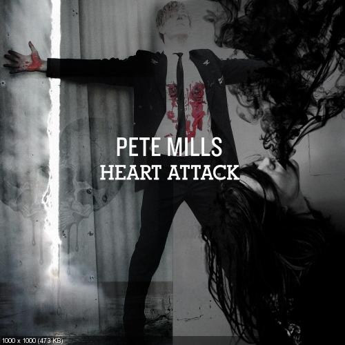 Pete Mills - Heart Attack (Single) (2015)