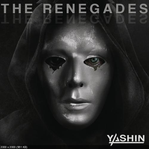 Yashin - The Renegades (Single) (2016)