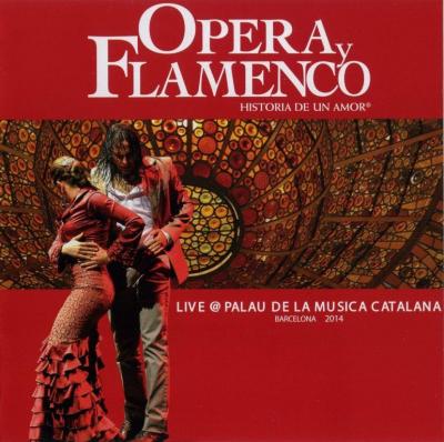 Historia De Un Amor – Operay Flamenco (Live@Palau De La Musica Catalana, Barcelona) / 2014 DES